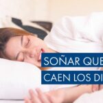 👀💭 ¡Descubre el significado de soñar que se caen los dientes! Aprende qué representa este sueño y cómo interpretarlo 😱🦷