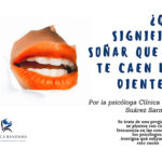 😱 Significado de soñar con que se te caen los dientes: ¡Descubre qué revela este sueño inquietante! 😱