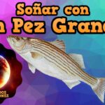 🐠 Descubre qué significa soñar con un pez grande: guía completa y reveladora